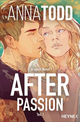 After passion | Graphic Novel Teil 1 | Anna Todd | Taschenbuch | 192 S. | 2022
