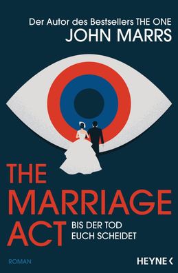 The Marriage Act - Bis der Tod euch scheidet | Roman | John Marrs | Taschenbuch