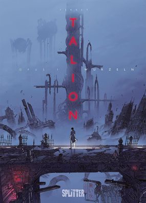 Talion. Band 1 | Opus 1 - Wurzeln | Sylvain Ferret | Buch | 64 S. | Deutsch