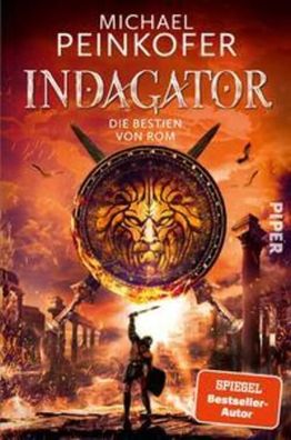 Indagator - Die Bestien von Rom | Ein Fantasyabenteuer zur Zeit der Römer | Buch