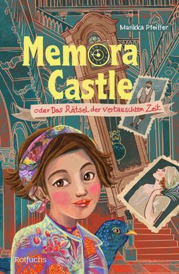 Memora Castle oder Das Rätsel der vertauschten Zeit | Marikka Pfeiffer | Buch