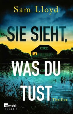 Sie sieht, was du tust | Sam Lloyd | Taschenbuch | 480 S. | Deutsch | 2025