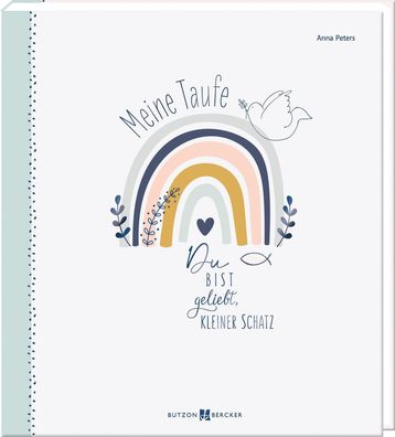 Du bist geliebt, kleiner Schatz | Meine Taufe | Anna Peters | Buch | gebunden