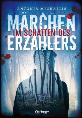 Im Schatten des Märchenerzählers | Antonia Michaelis | Buch | 464 S. | Deutsch