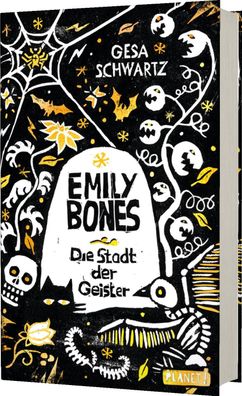 Emily Bones | Die Stadt der Geister | Gesa Schwartz | Buch | 445 S. | Deutsch