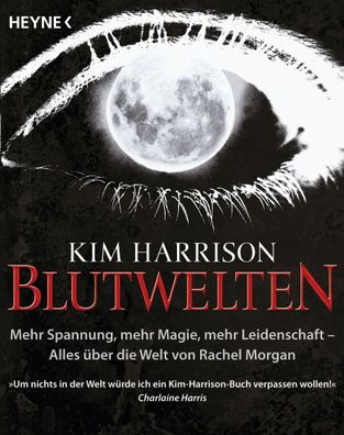 Blutwelten | Alles über die Welt von Rachel Morgan | Kim Harrison | Taschenbuch