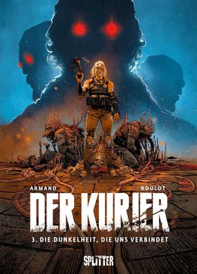 Der Kurier. Band 3 | Die Dunkelheit, die uns verbindet | Tristan Roulot | Buch