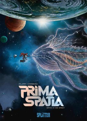Prima Spatia. Band 1 | Die Erbin | Denis-Pierre Filippi | Buch | Prima Spatia