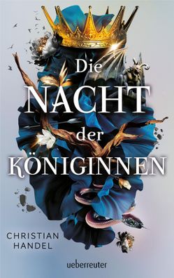 Die Nacht der Königinnen | Christian Handel | Buch | 384 S. | Deutsch | 2024