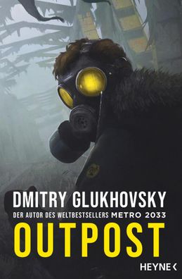 Outpost | Roman | Dmitry Glukhovsky | Taschenbuch | 848 S. | Deutsch | 2024
