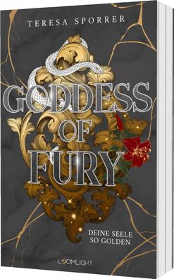 Goddess of Fury 2: Deine Seele so golden | Teresa Sporrer | Taschenbuch | 448 S