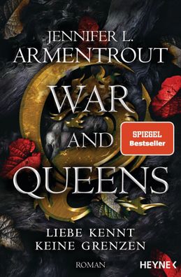 War and Queens - Liebe kennt keine Grenzen | Roman | Jennifer L. Armentrout