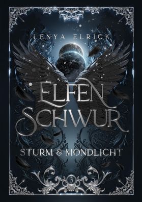 Elfenschwur 3 | Sturm und Mondlicht | Lenya Elrick | Buch | 478 S. | Deutsch