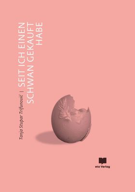 Seit ich einen Schwan gekauft habe | Tanja Stupar Trifunovic | Buch | 142 S