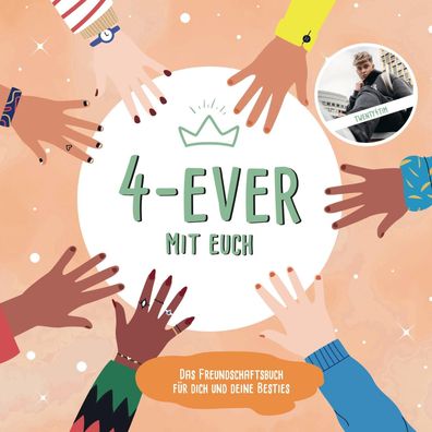 4-ever mit euch | Ein Freundebuch von twenty4tim | Twenty4tim | Buch | 112 S