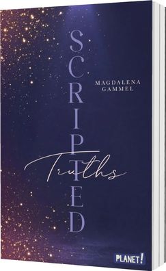 Scripted 2: Truths | Why Choose Hollywood-Romance - das atemlose Finale! | Buch