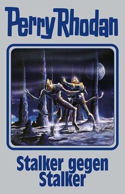 Perry Rhodan Band 157. Stalker gegen Stalker | Perry Rhodan | Buch | 400 S