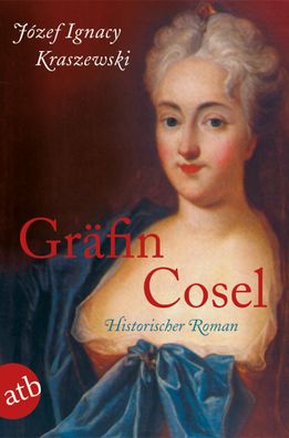 Gräfin Cosel | Józef Ignacy Kraszewski | Taschenbuch | Aufbau Taschenbücher