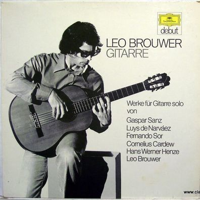 Deutsche Grammophon 2555 001 - Leo Brouwer, Gaspar Sanz, Luis de Narváez, Ferna
