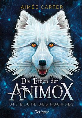 Die Erben der Animox 1. Die Beute des Fuchses | Aimée Carter | Buch | 282 S