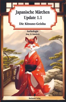 Japanische Märchen Update 1.1 | Die Kitsune-Geisha | Charlotte Erpenbeck | Buch