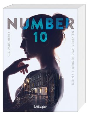 Number 10 2. Denn sie werden dich verraten | C. J. Daugherty | Taschenbuch