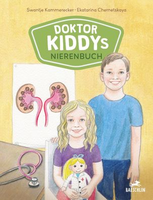 Doctor Kiddys kidney book | Swantje Kammerecker | Buch | 40 S. | Englisch | 2024