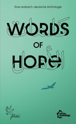 Words of Hope | Eine arabisch-deutsche Anthologie | Literally Peace e. V. | Buch