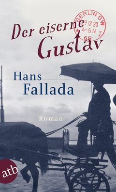 Der eiserne Gustav | Hans Fallada | Taschenbuch | Aufbau Taschenbücher | Deutsch