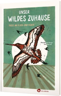 Unser wildes Zuhause | Tiere an Fluss und Küste Einzigartige Tier-Porträts