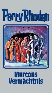 Perry Rhodan 107. Murcons Vermächtnis | Buch | Perry Rhodan Silberband | 400 S