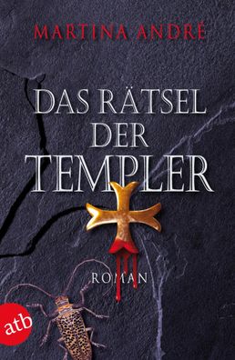 Das Rätsel der Templer | Martina André | Taschenbuch | Aufbau Taschenbücher