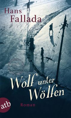 Wolf unter Wölfen | Hans Fallada | Taschenbuch | Aufbau Taschenbücher | 1248 S