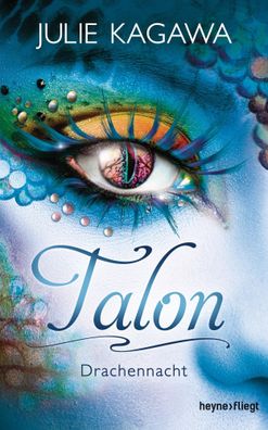 Talon 03 - Drachennacht | Julie Kagawa | Buch | Talon | 480 S. | Deutsch | 2016