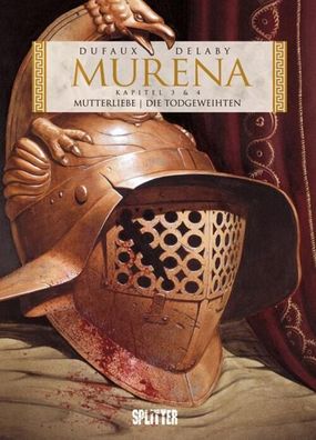 Murena 3 + 4: Mutterliebe / Die Todgeweihten | Jean Dufaux (u. a.) | Buch | 2016