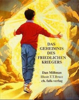 Das Geheimnis des friedlichen Kriegers | Eine Geschichte über Liebe und Mut