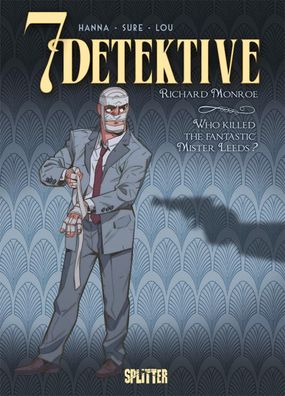 7 Detektive: Richard Monroe - Who killed the fantastic Mister Leeds? | Hanna