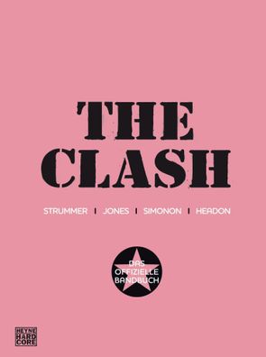 The Clash | Das offizielle Bandbuch | The Clash | Buch | 408 S. | Deutsch | 2022