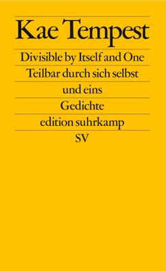 Divisible by Itself and One / Teilbar durch sich selbst und eins | Kae Tempest
