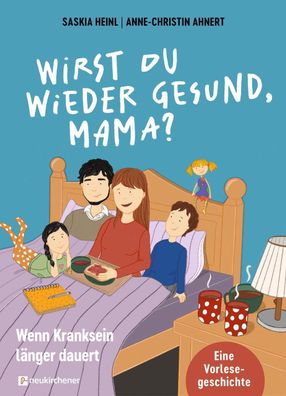 Wirst du wieder gesund, Mama? | Saskia Heinl | Buch | 40 S. | Deutsch | 2023