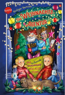 Die Weihnachtsagentur. Das schönste Fest aller Zeiten | Rüdiger Bertram | Buch