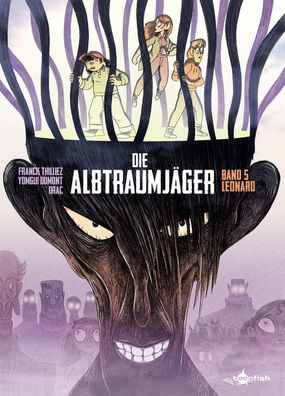 Die Albtraumjäger. Band 5 | Leonard | Franck Thilliez | Buch | Die Albtraumjäger