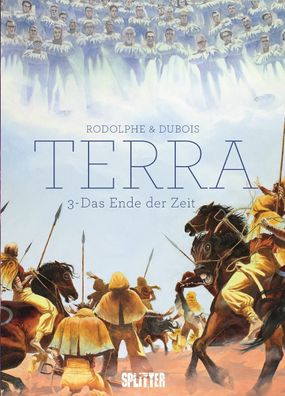 TERRA. Band 3 | Das Ende der Zeit | Rodolphe | Buch | 72 S. | Deutsch | 2024