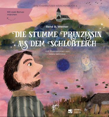 Die stumme Prinzessin aus dem Schloßteich | Das Chemnitzer Märchenbuch - Band IV