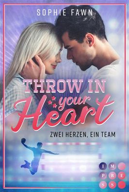 Throw in your Heart. Zwei Herzen, ein Team | Sophie Fawn | Taschenbuch | 252 S