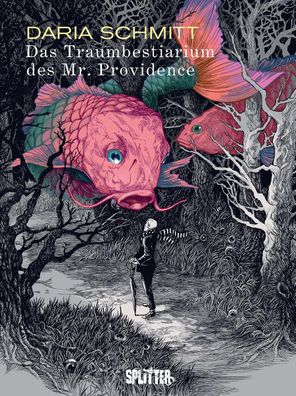 Das Traumbestiarium des Mr. Providence | Daria Schmitt | Buch | 120 S. | Deutsch