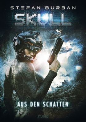 SKULL - Aus den Schatten | Stefan Burban | Taschenbuch | Deutsch | 2021