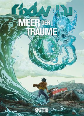 Cixin Liu: Meer der Träume (Graphic Novel) | Cixin Liu (u. a.) | Buch | 88 S