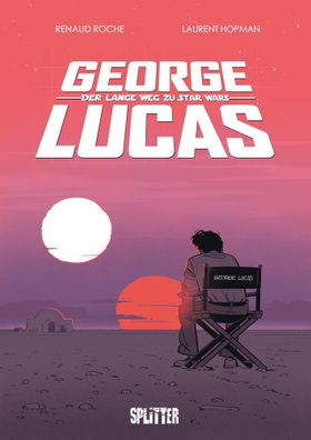 George Lucas: Der lange Weg zu Star Wars | Laurent Hopman | Buch | 208 S. | 2024