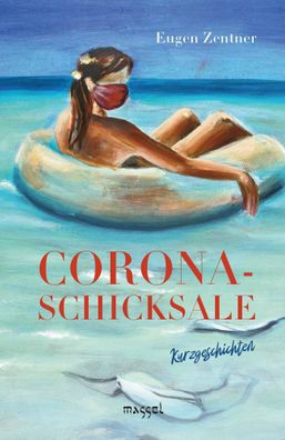 Corona-Schicksale | Eugen Zentner | Taschenbuch | 150 S. | Deutsch | 2025